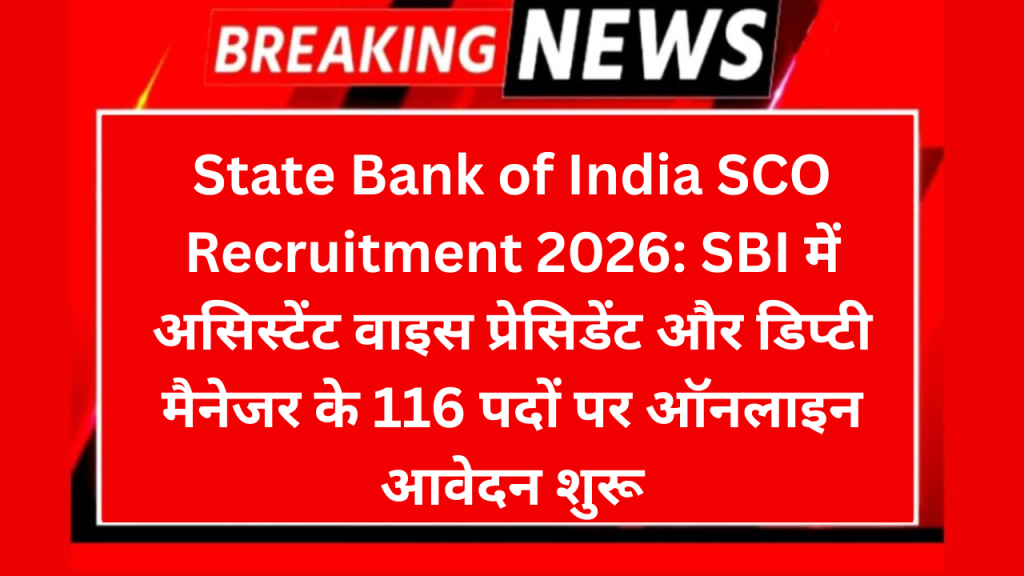 State Bank of India SCO Recruitment 2026: 